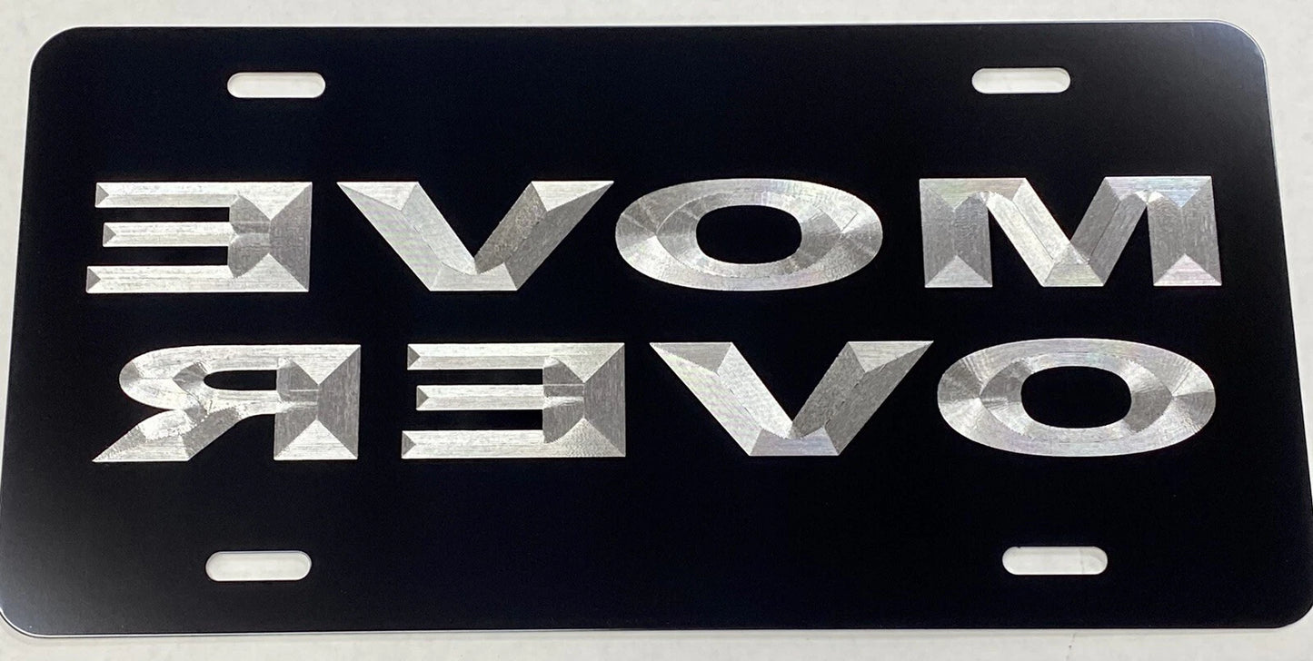 Engraved Reverse Move Over Car Tag