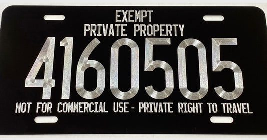 Custom Exempt Private Property Diamond Etched Engraved on Aluminum License Plate, Car Tag