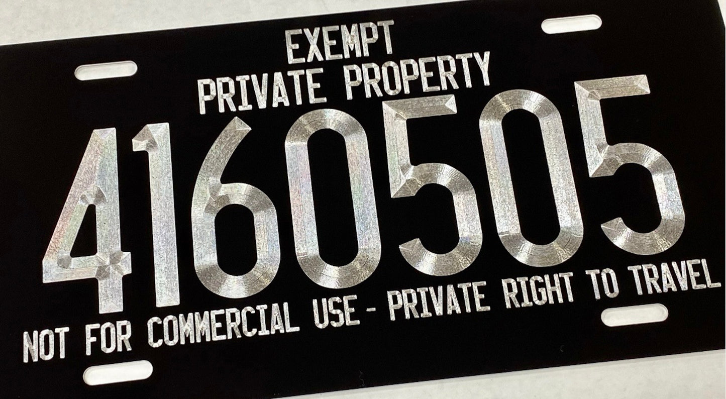Custom Exempt Private Property Diamond Etched Engraved on Aluminum License Plate, Car Tag