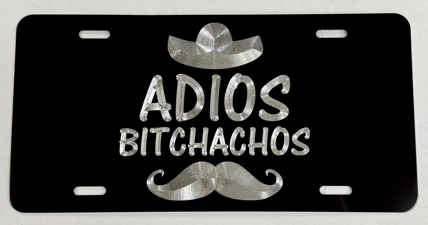 Adios Bitchachos Car Tag