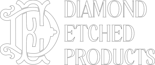 Diamond Etched Products