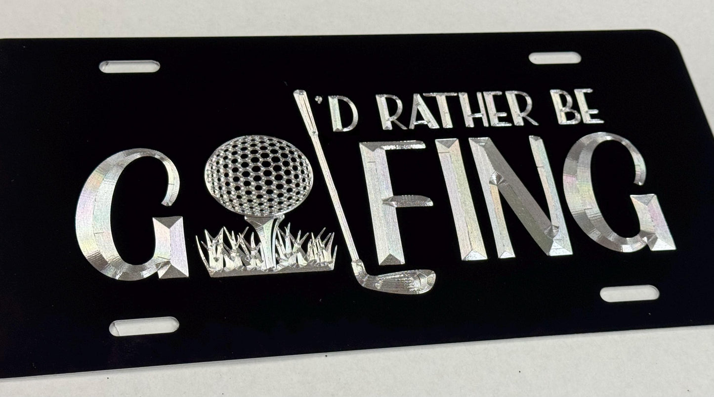 I’d Rather Be Golfing Car Tag