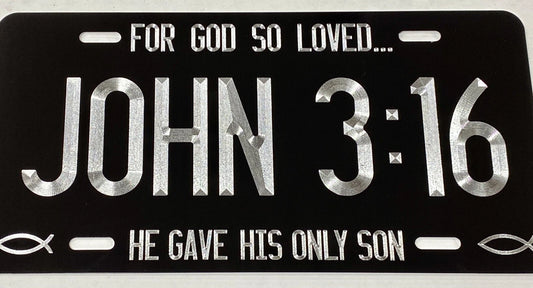Engraved JOHN 3:16 Christian Car Truck Tag Diamond Etched Metal License Plate