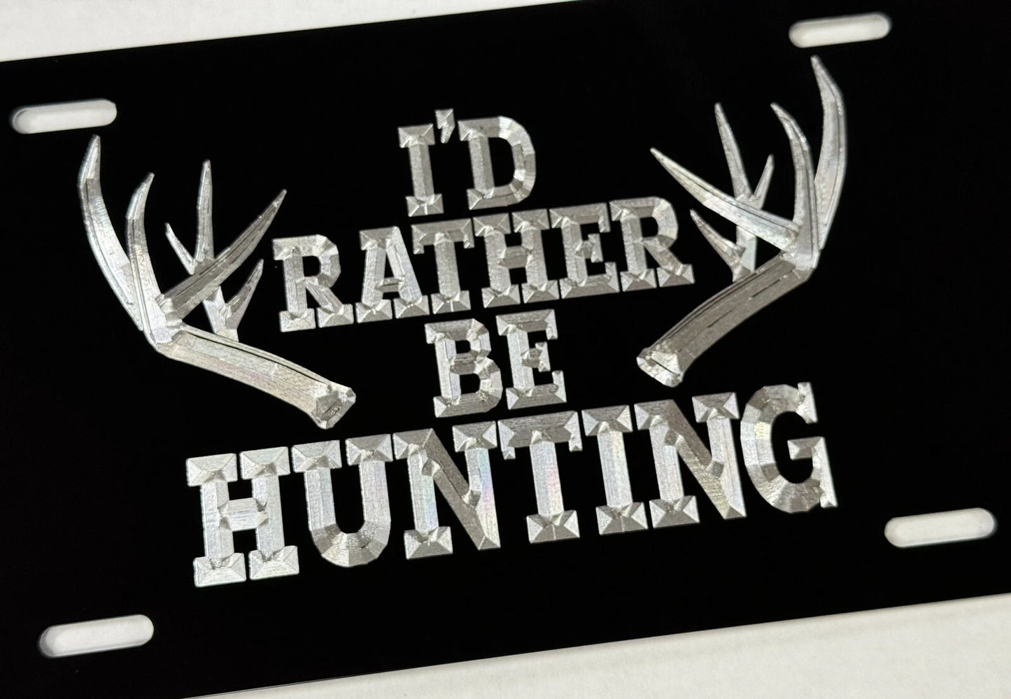 I'd rather be HUNTING 3 Car Tag