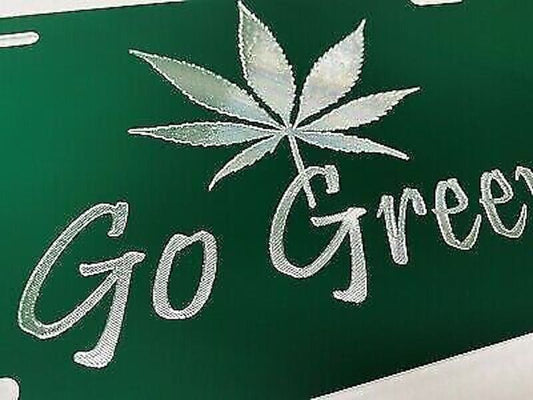 Go Green Marijuana Weed Pot Car Tag