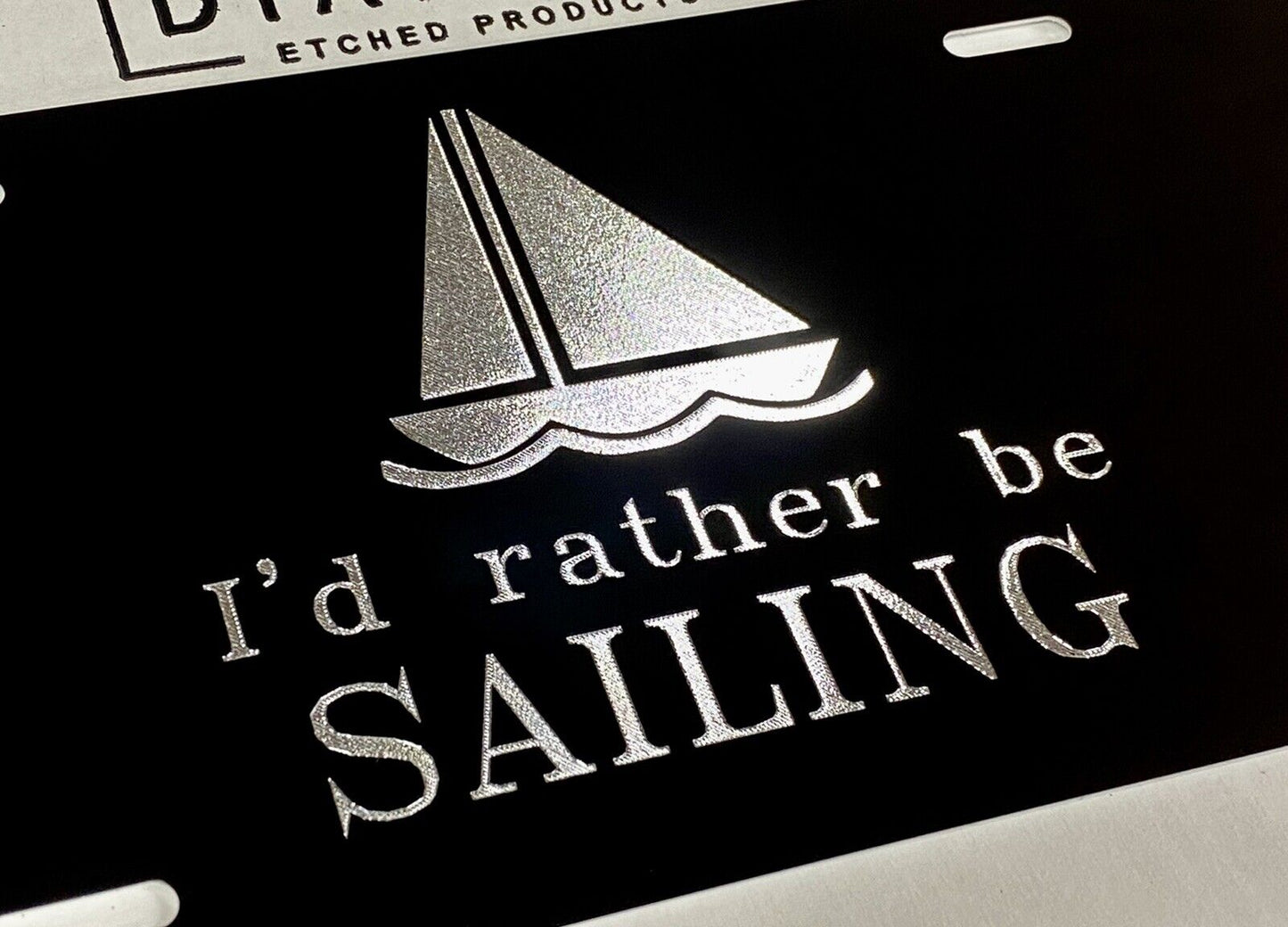 Silver Engraved I'd Rather Be Sailing Car Tag