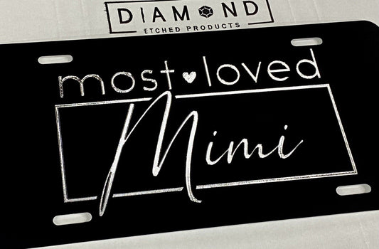 Engraved Most Loved Mimi Grandma Car Tag