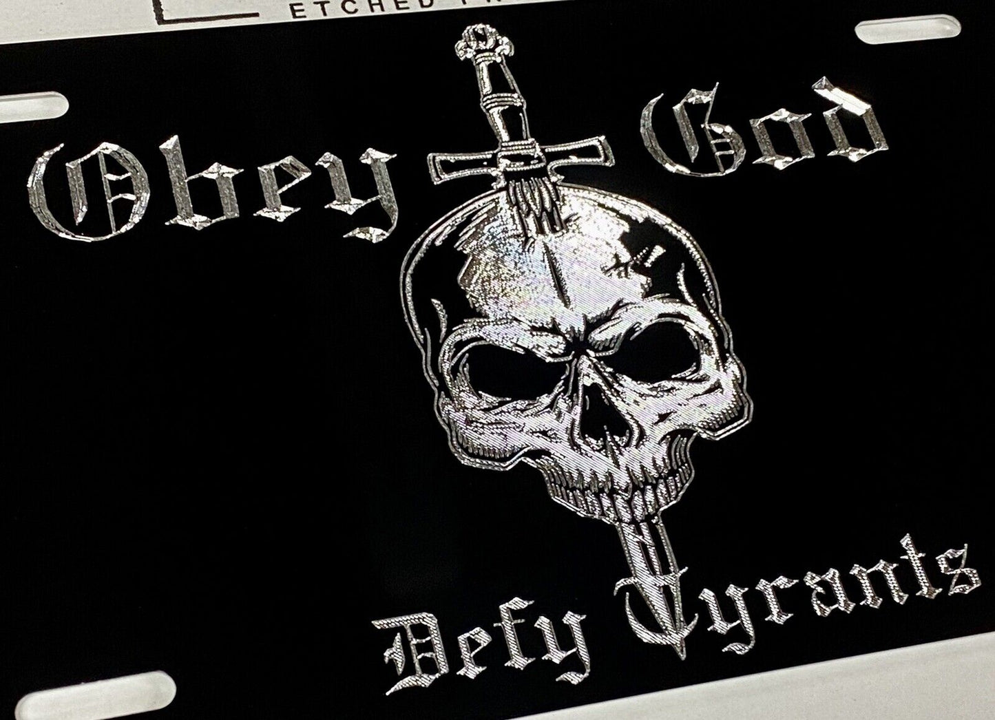 Engraved Skull Obey God Defy Tyrants Car Tag