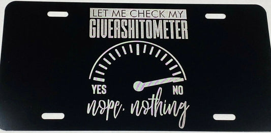 Giveashitometer Gauge Car Tag