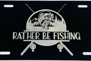 Rather Be Fishing Car Tag